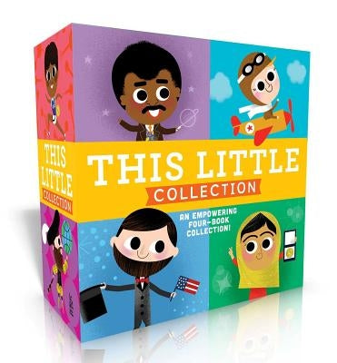This Little Collection: This Little President, This Little Explorer, This Little Trailblazer, This Little Scientist by Holub, Joan