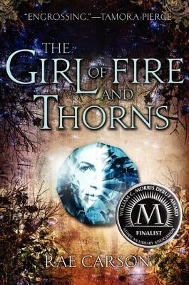 The Girl of Fire and Thorns by Carson, Rae