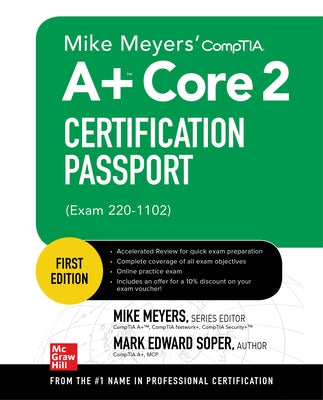 Mike Meyers' Comptia A+ Core 2 Certification Passport (Exam 220-1102) by Meyers, Mike