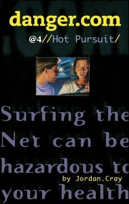 Danger Com 4 Hot Pursuit, 4 by Cray, Jordan