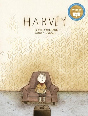 Harvey: How I Became Invisible by Bouchard, Hervé