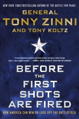 Before the First Shots Are Fired by Zinni, Tony