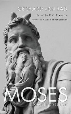 Moses, 2nd ed. by Von Rad, Gerhard