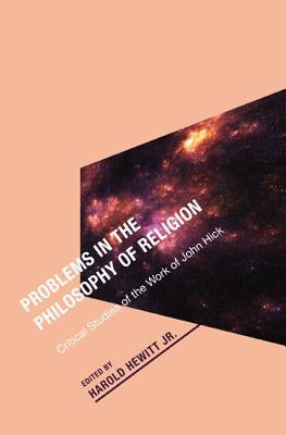 Problems in the Philosophy of Religion by Hewitt, Harold, Jr.