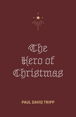The Hero of Christmas (Pack of 25) by 