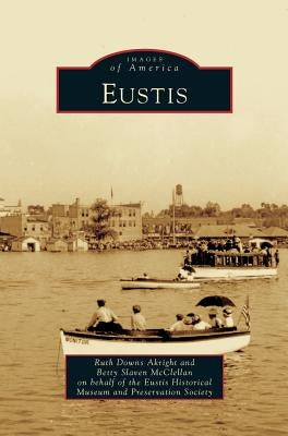 Eustis by Akright, Ruth Downs