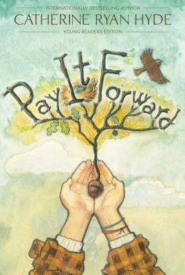 Pay It Forward by Hyde, Catherine Ryan