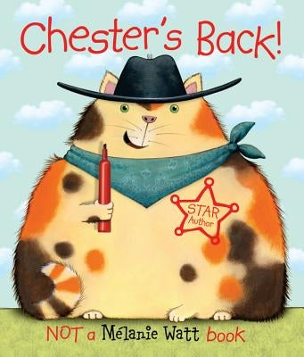 Chester's Back! by Watt, Mélanie