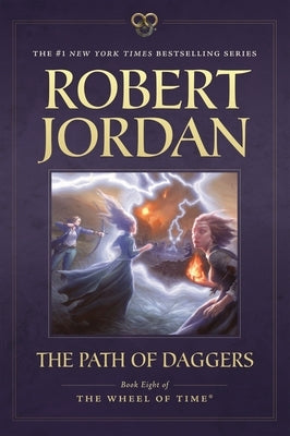 The Path of Daggers: Book Eight of 'the Wheel of Time' by Jordan, Robert