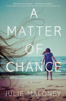 A Matter of Chance by Maloney, Julie