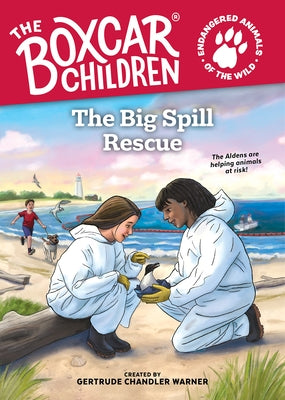 The Big Spill Rescue: 1 by Warner, Gertrude Chandler