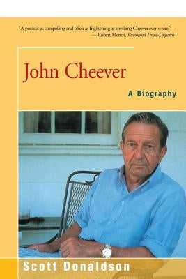 John Cheever: A Biography by Donaldson, Scott