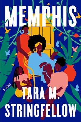 Memphis by Stringfellow, Tara M.