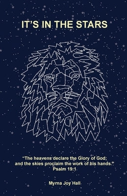 It's in the Stars by Hall, Myrna Joy