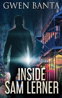 Inside Sam Lerner by Banta, Gwen