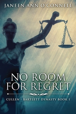 No Room For Regret by O'Connell, Janeen Ann