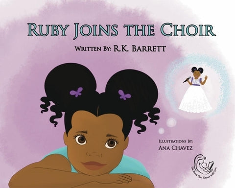Ruby Joins the Choir by Barrett, R. K.