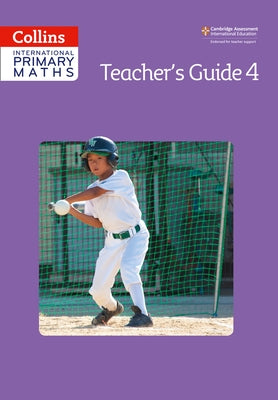 Collins International Primary Maths - Teacher's Guide 4 by Clarke, Peter