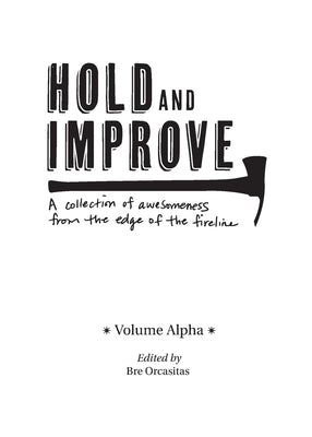 Hold and Improve -Volume Alpha- by Orcasitas, Bre