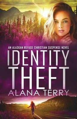 Identity Theft by Terry, Alana