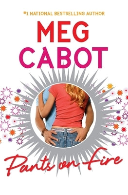 Pants on Fire by Cabot, Meg