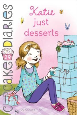 Katie Just Desserts, Volume 29 by Simon, Coco