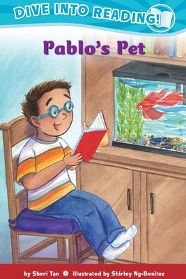 Confetti Kids #10: Pablo's Pet (Dive Into Reading, Emergent) by Tan, Sheri
