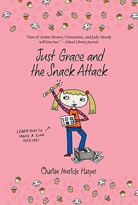 Just Grace and the Snack Attack by Harper, Charise Mericle