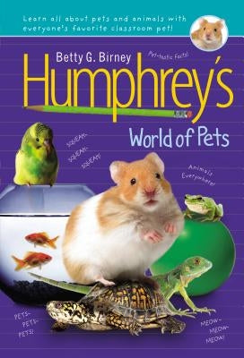 Humphrey's World of Pets by Birney, Betty G.