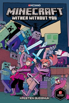 Minecraft: Wither Without You (Graphic Novel) by Gudsnuk, Kristen