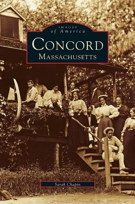 Concord Massachusetts by Chapin, Sarah