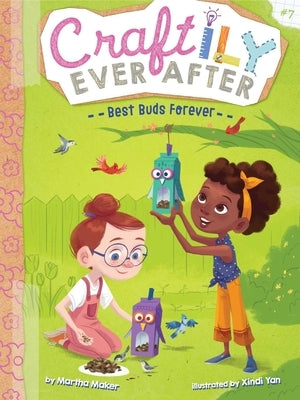 Best Buds Forever, Volume 7 by Maker, Martha