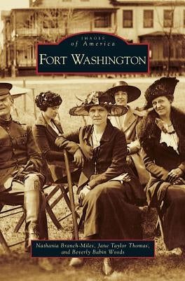 Fort Washington by Branch-Miles, Nathania