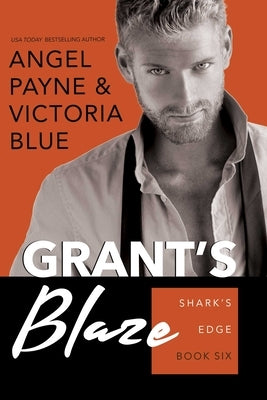 Grant's Blaze, 6 by Payne, Angel