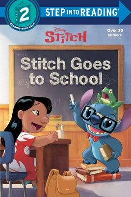 Stitch Goes to School (Disney Stitch) by Edwards, John