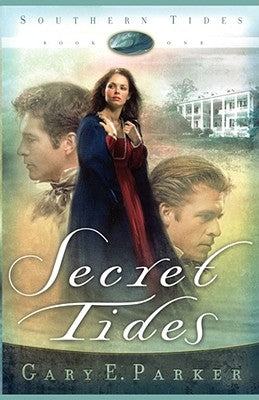 Secret Tides by Parker, Gary E.