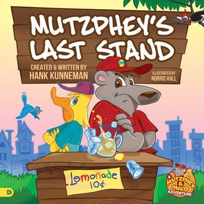 Mutzphey's Last Stand: A Mutzphey and Milo Story! by Kunneman, Hank