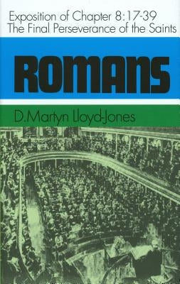 Romans: An Exposition of Chapt by Lloyd-Jones, Martyn