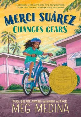 Merci Suárez Changes Gears by Medina, Meg