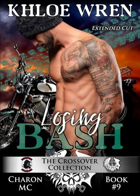 Losing Bash by Wren, Khloe