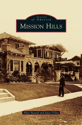 Mission Hills by Hazard, Allen