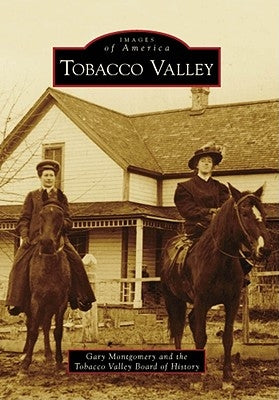 Tobacco Valley by Montgomery, Gary