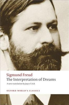 The Interpretation of Dreams by Freud, Sigmund