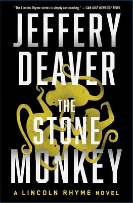 The Stone Monkey, Volume 4: A Lincoln Rhyme Novel by Deaver, Jeffery