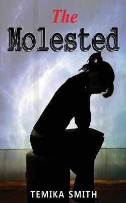 The Molested by Smith, Temika