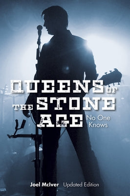 Joel McIver: Queens of the Stone Age - No One Knows (Updated Edition) by McIver, Joel