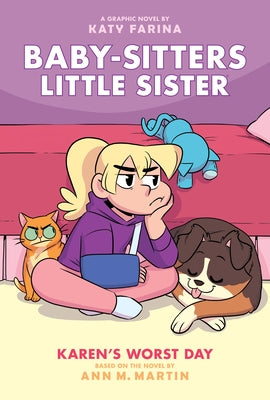 Karen's Worst Day (Baby-Sitters Little Sister Graphic Novel #3), Volume 3 by Martin, Ann M.