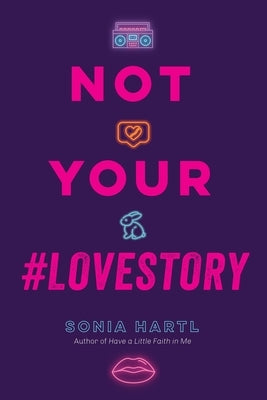 Not Your #lovestory by Hartl, Sonia