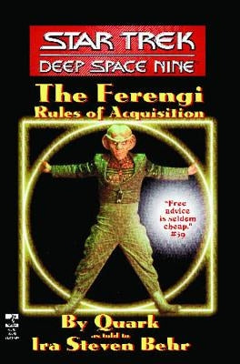Star Trek: Deep Space Nine: The Ferengi Rules of Acquisition (Original) by Behr, Ira Steven