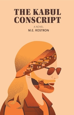 The Kabul Conscript by Rostron, M. E.